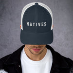 Natives Trucker Cap